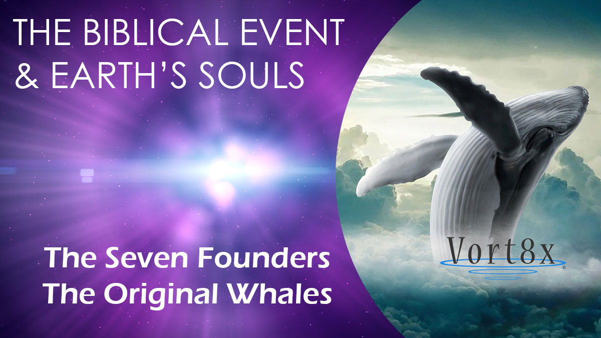 original-whales-The-Biblical-Event The Biblical Event & Earth’s Souls