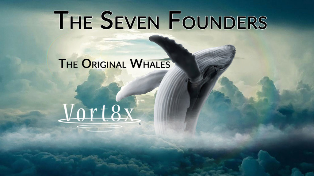 The Seven Founders - The Original Whales Welcome to "The Seven Founders" Messages